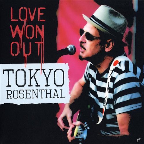 Tokyo Rosenthal/Love Won Out